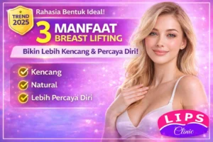 manfaat breast liftting
